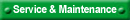 Service & Maintaince